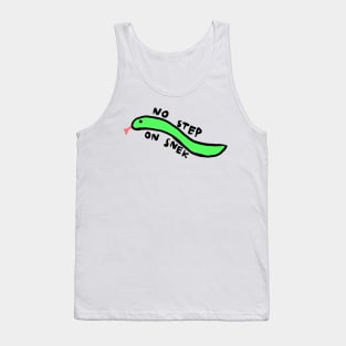 no step on snek Tank Top